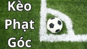 Kèo phạt góc – Khám phá thế giới cá cược bóng đá hấp dẫn